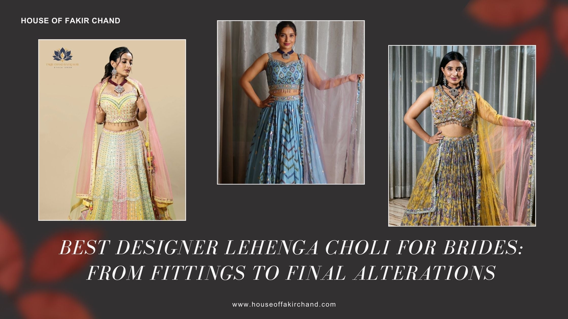 Best Designer Lehenga Choli for Brides: From Fittings to Final Alterations