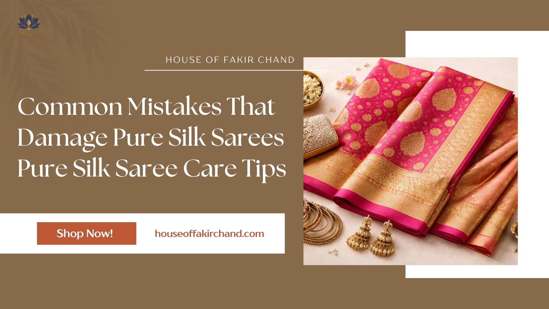 Common Mistakes That Damage Pure Silk Sarees – Pure Silk Saree Care Tips