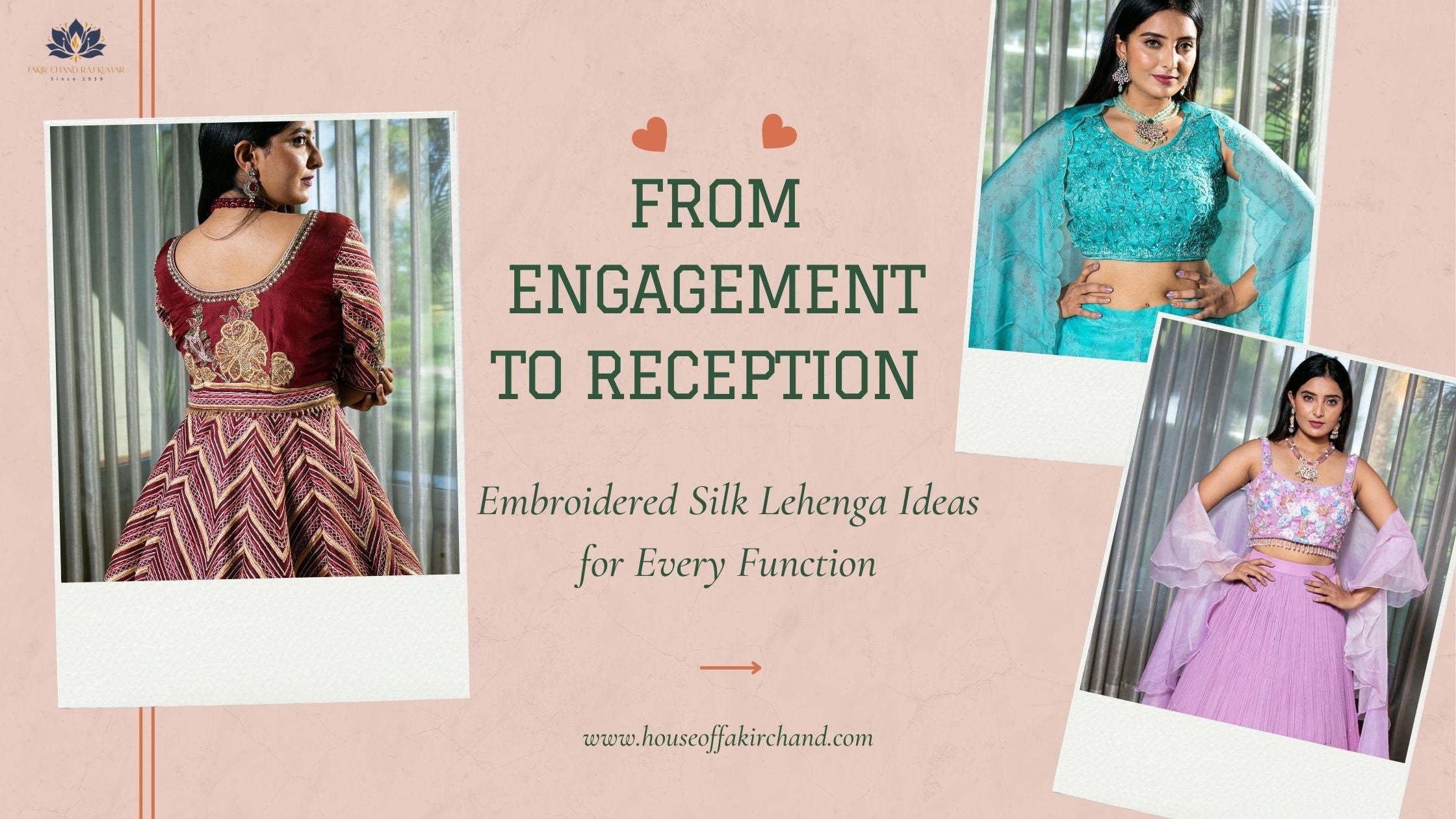 From Engagement to Reception — Embroidered Silk Lehenga Ideas for Every Function