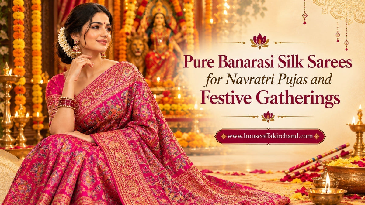 Pure Banarasi Silk Sarees for Navratri Pujas and Festive Gatherings